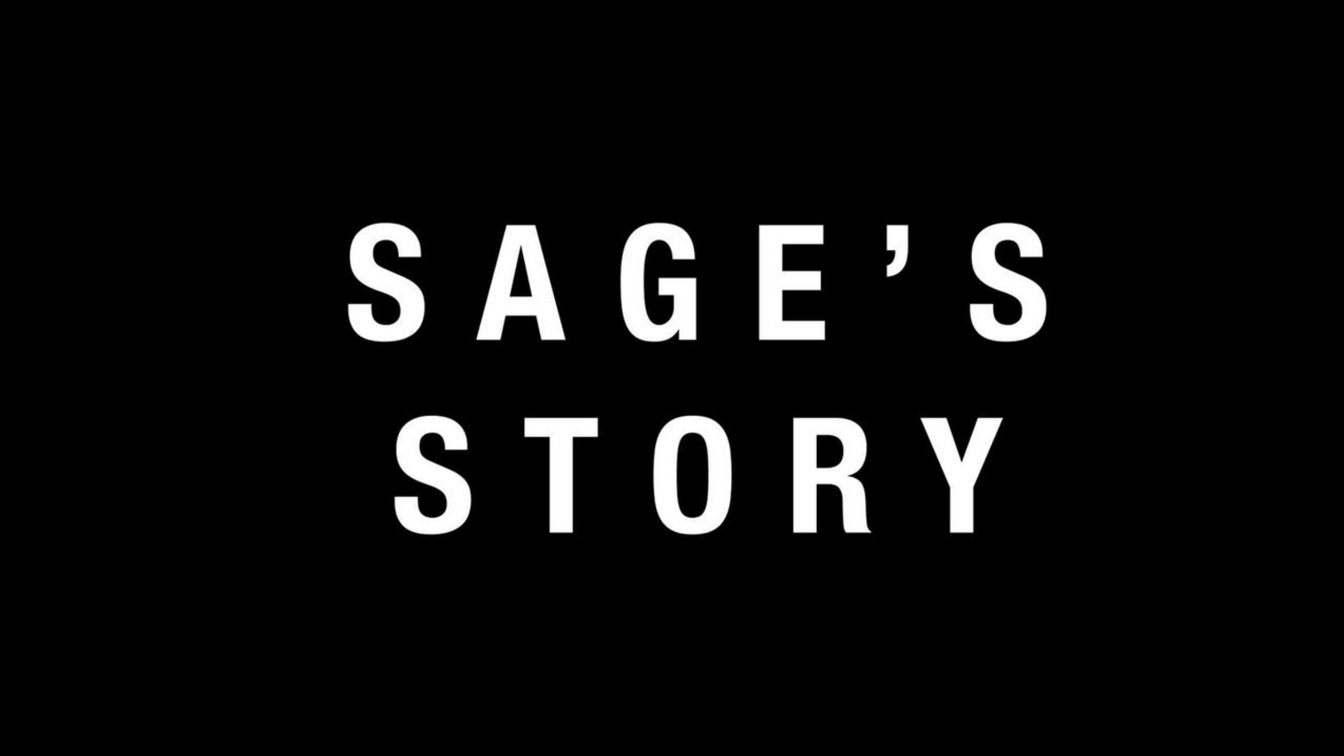 Sage's Story